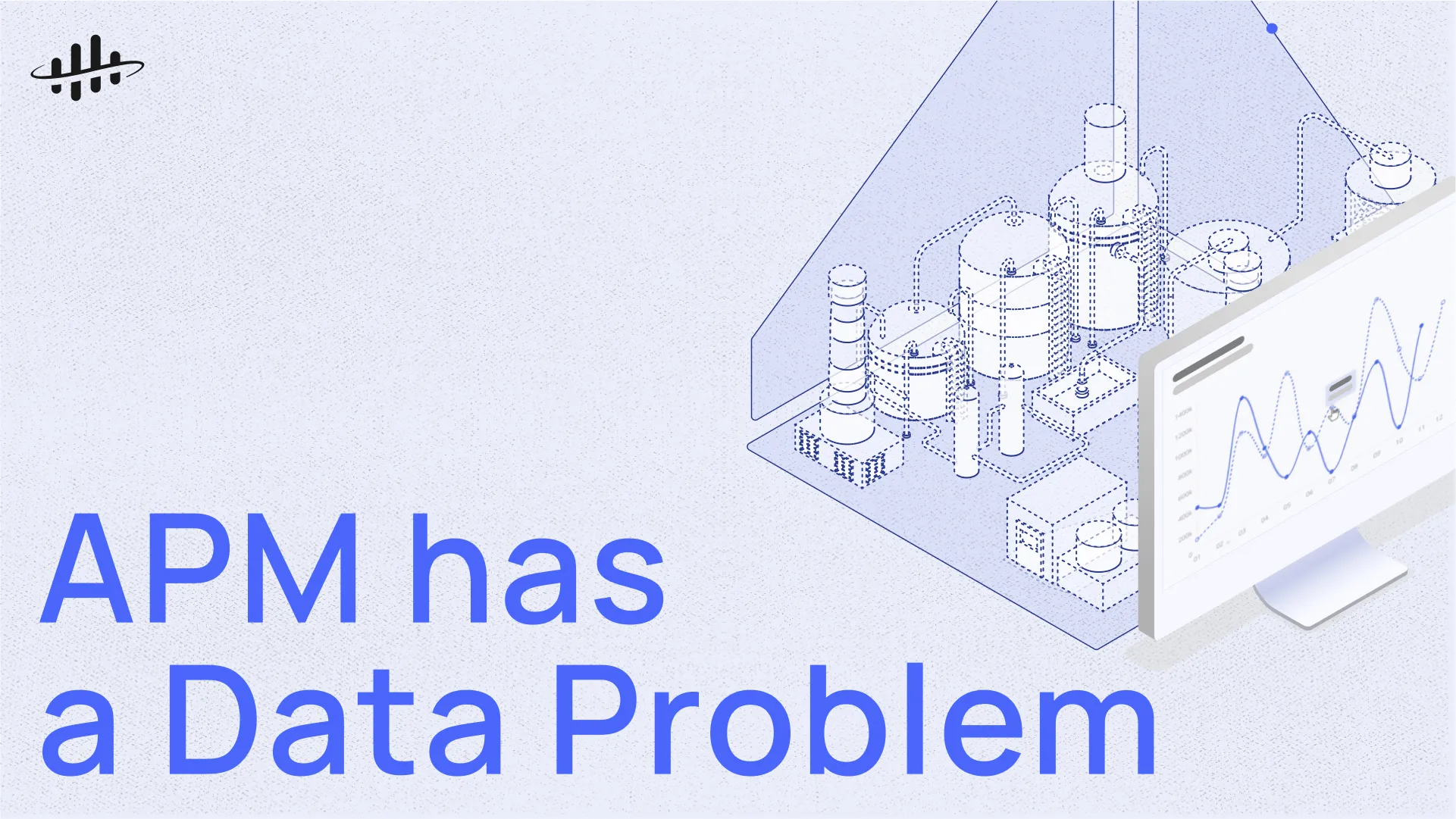 APM has a Data Problem